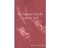 Omslag van De latente kracht van de ziel