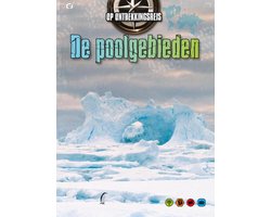 Omslag van Op Ontdekkingsreis! - De Poolgebieden