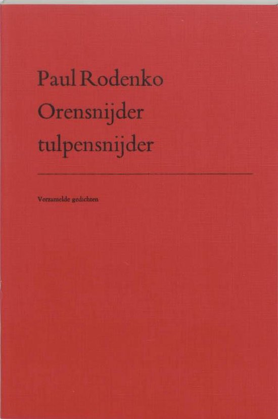 Cover van het boek 'Orensnijder tulpensnijder' van P. Rodenko
