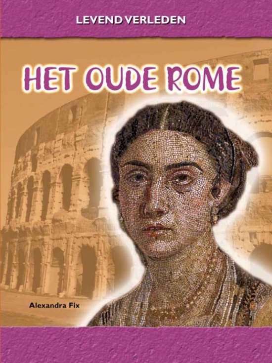 kwartaal Betsy Trotwood cel Levend verleden - Het Oude Rome | 9789055662982 | Alexandra Fix | Boeken |  bol.com