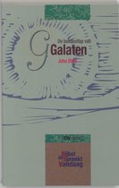 De Bijbel spreekt vandaag - De boodschap van Galaten