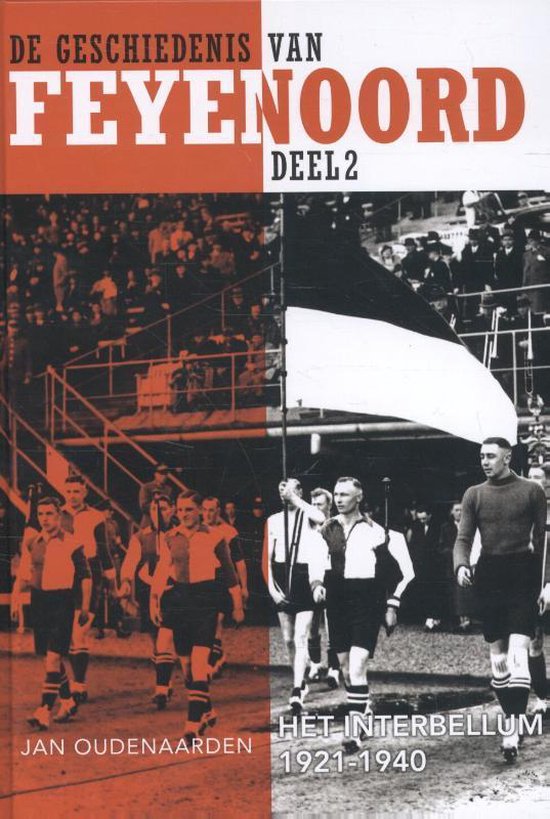 Geschiedenis van Feyenoord deel 2