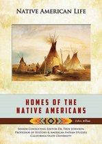 Native American Life - Homes of the Native Americans