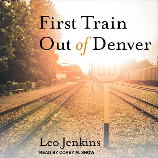 First Train Out of Denver - cover