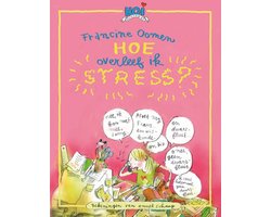 Hoe Overleef Ik Stress ?