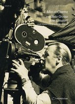Coleção Memória e Mito do Cinema em Mato Grosso 2 - Mito do Cinema em Mato Grosso