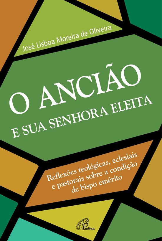 O ancião e a sua senhora eleita - cover