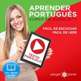 Aprender Portugués - Texto Paralelo - Fácil de Leer - Fácil de Escuchar - Curso en Audio No. 1 [Learn Portugese - Parallel Text - Easy Reader - Easy Audio - Audio Course No. 1]: Lectura Fácil en Portugués