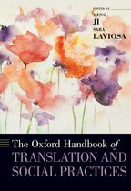 Oxford Handbooks - The Oxford Handbook of Translation and Social Practices