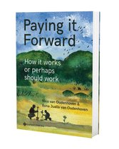 Paying it Forward. How it works or perhaps should work
