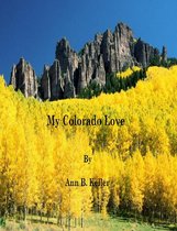 My Colorado Love