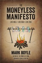 The Moneyless Manifesto