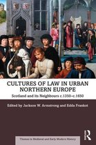 Cultures of Law in Urban Northern Europe