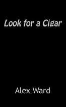 Look For a Cigar