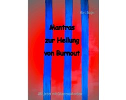 Mantras zur Heilung von Burnout