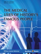 The Medical Lives of History’s Famous People