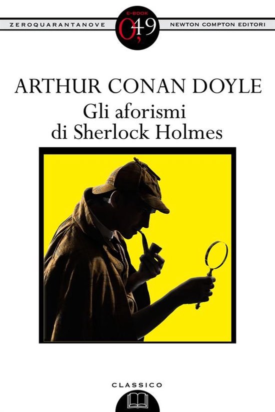 Gli aforismi di Sherlock Holmes (ebook), Arthur Conan Doyle | 9788854147799  | Boeken | bol.com