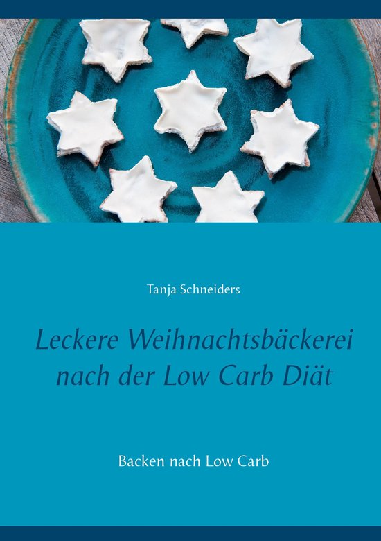 Leckere Weihnachtsbäckerei nach der Low Carb Diät - cover