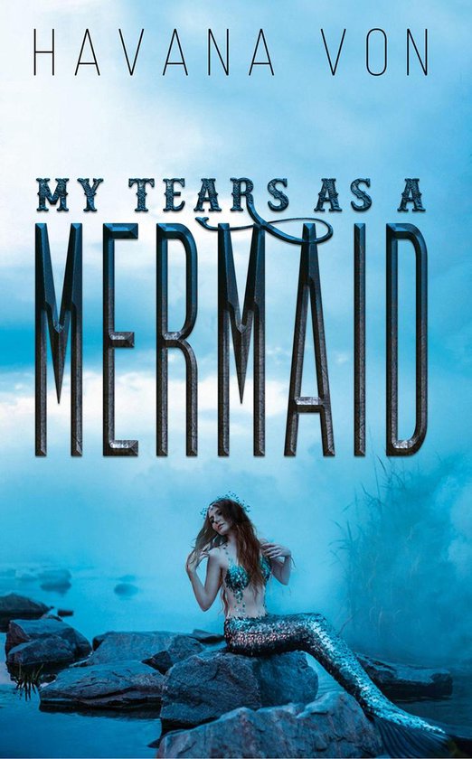 Omslag van My Tears as a Mermaid