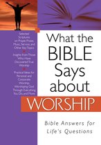 What the Bible Says About Worship