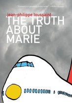 The Truth About Marie (French Literature Series)