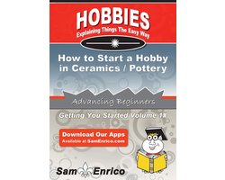 How to Start a Hobby in Ceramics / Pottery