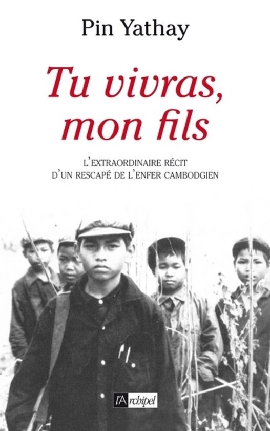 Tu vivras, mon fils (ebook), Pin Yathay 9782809811223 Boeken