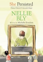 Omslag She Persisted: Nellie Bly
