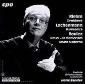 Boulez/Lachenmann/Riehm