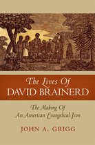 Religion in American Life - The Lives of David Brainerd