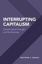 Interrupting Capitalism