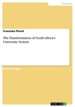 The Transformation of South Africa's University System