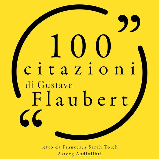 100 citazioni di Gustave Flaubert - cover