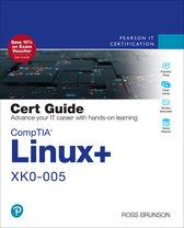 Certification Guide- CompTIA Linux+ XK0-005 Cert Guide
