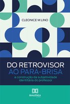 Do retrovisor ao para-brisa