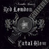 Red London & Fatal Blow - Acoustic Sessions (CD | LP)