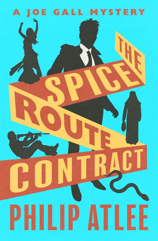 The Joe Gall Mysteries 16 - The Spice Route Contract - cover