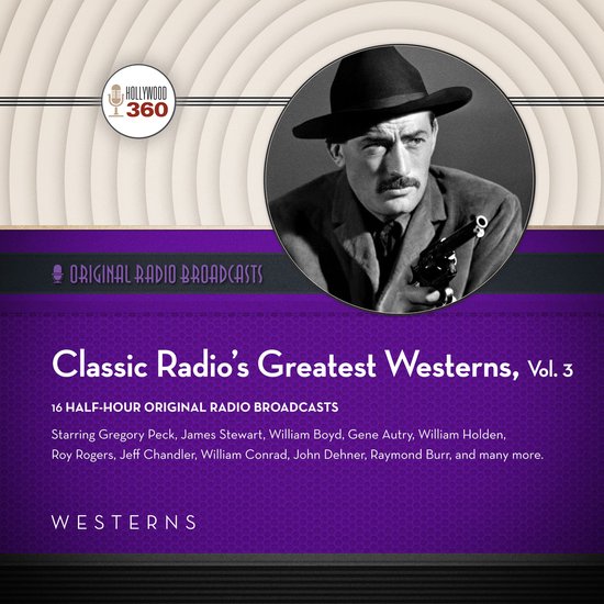 Classic Radio’s Greatest Westerns, Vol. 3 - cover