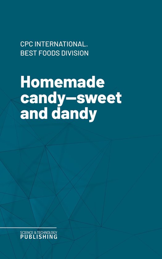 Homemade candy—sweet and dandy - cover