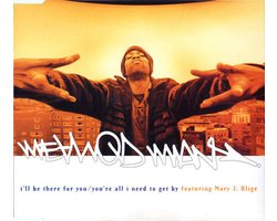 I'll Be There For You / You're All I Need To Get By