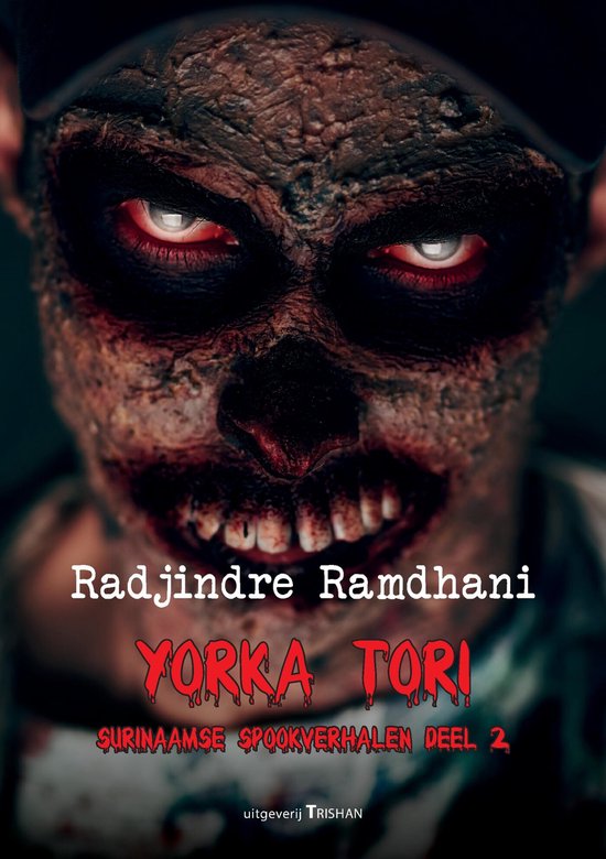 Close-up van een engerde, zombie-achtig gezicht met rode ogen en bloederige mond. Titel: YORKA TORI. SURINAAMSE SPOOKVERHALEN DEEL 2.