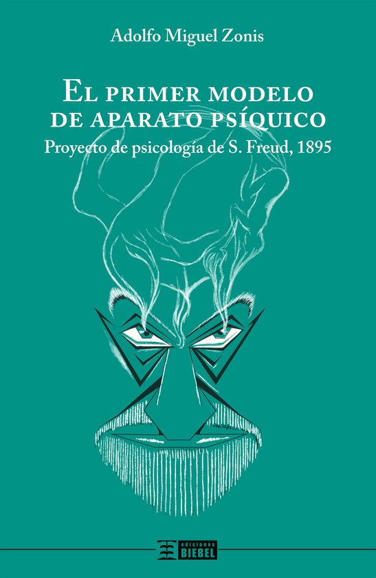 El primer modelo de aparato psíquico - cover