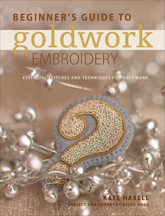 Beginner's Guide to Goldwork Embroidery - cover