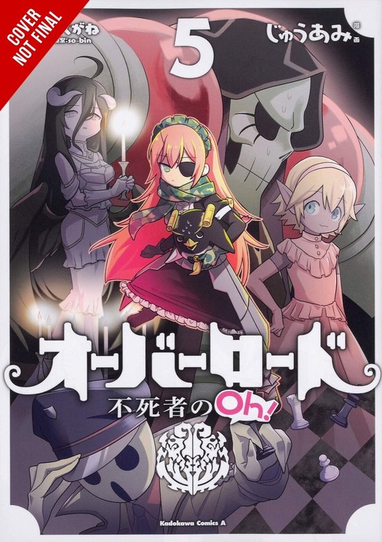 Boekomslag van Overlord: The Undead King Oh!, Vol. 5, met personages Albedo, Mare, Aura en Momonga. De tekst "COVER NOT FINAL" staat in rode letters.