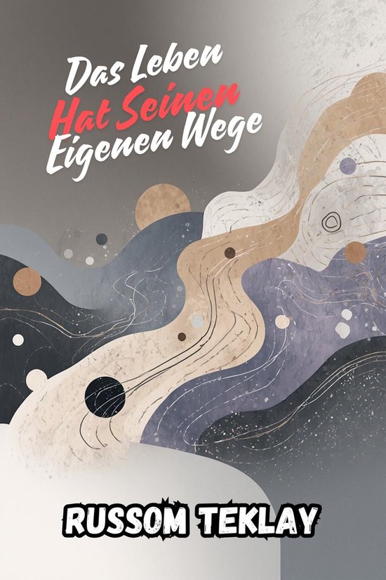 Das Leben hat seinen eigenen Weg - cover