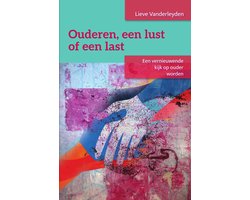 Ouderen, een lust of een last