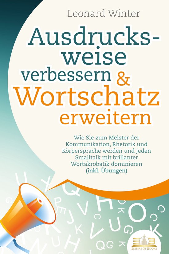 Ausdrucksweise verbessern & Wortschatz erweitern: Wie Sie zu ... - cover