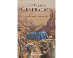The Chosen Generation – Our Patriarch Ancestor