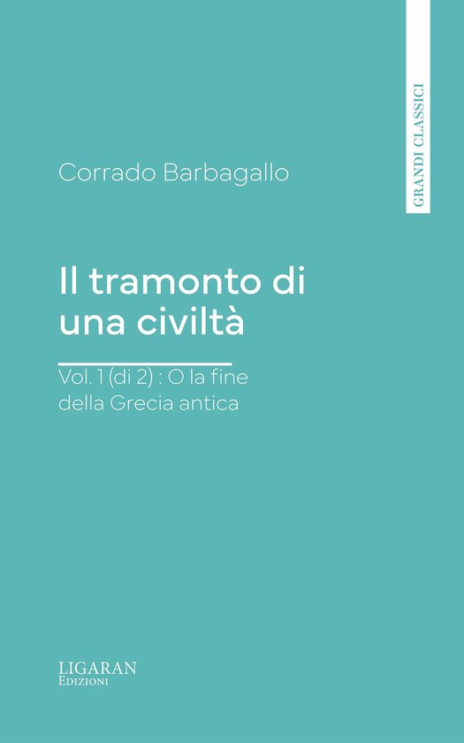 Il tramonto di una civiltà, vol. 1 (di 2) : O la fine della ... - cover