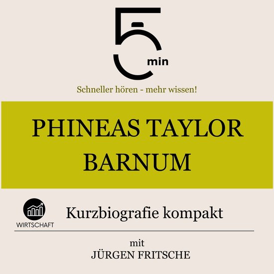 Phineas Taylor Barnum: Kurzbiografie kompakt - cover